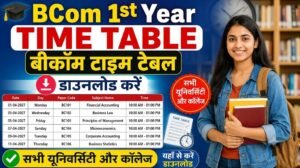 BCom 1st Year Time Table 2026