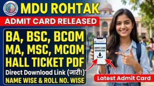 MDU Rohtak University Admit Card 2026