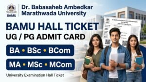 BAMU Hall Ticket 2026