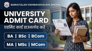 Barkatullah Univerisity Admit Card 2026