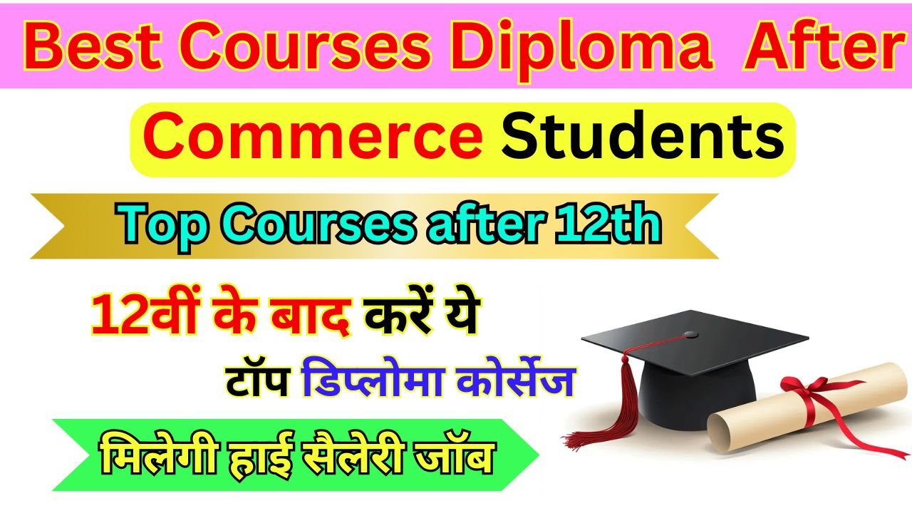 Top 10 Best Course Diploma For Commerce Students 2026