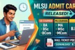 MLSU Admit Card 2026