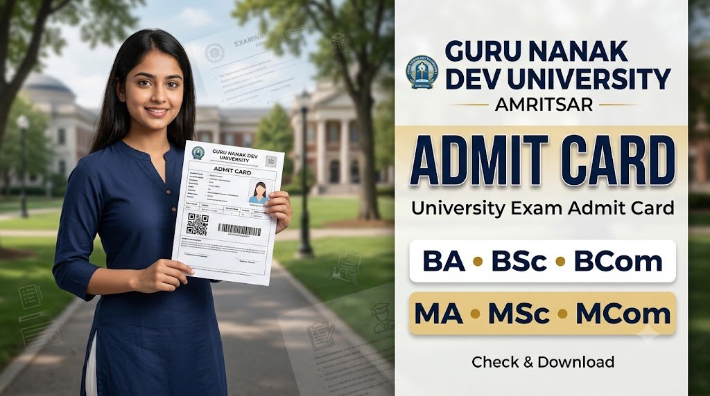 GNDU Admit Card 2026